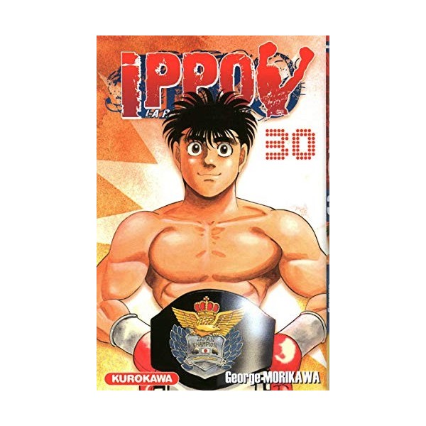 Ippo - saison 1, La rage de vaincre - tome 30 30 