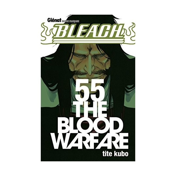 Bleach - Tome 55: The blood warfare