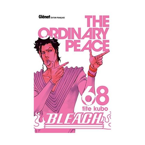 Bleach - Tome 68: The ordinary peace