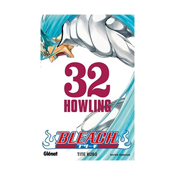 Bleach - Tome 32: Howling