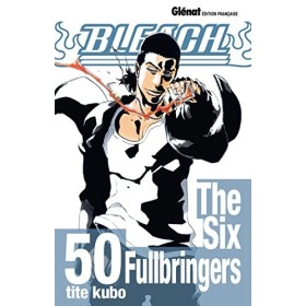 Bleach - Tome 50: The Six Fullbringers