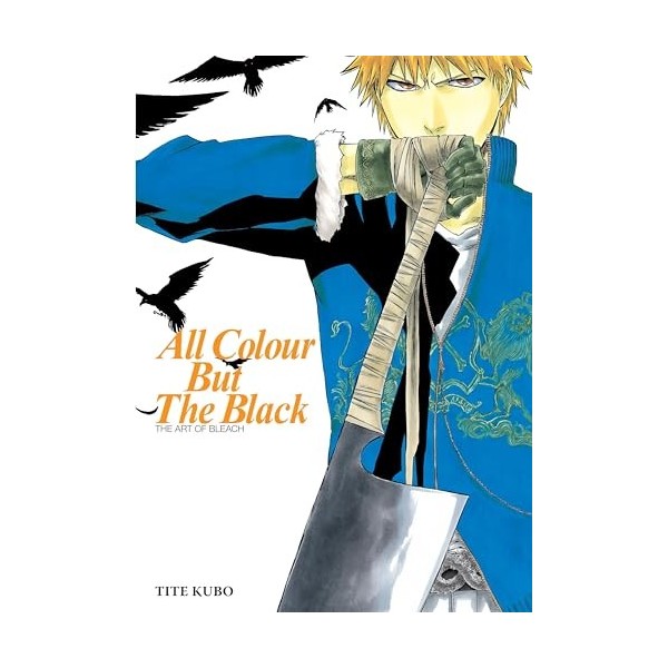 All Colour but the Black: The Art of Bleach