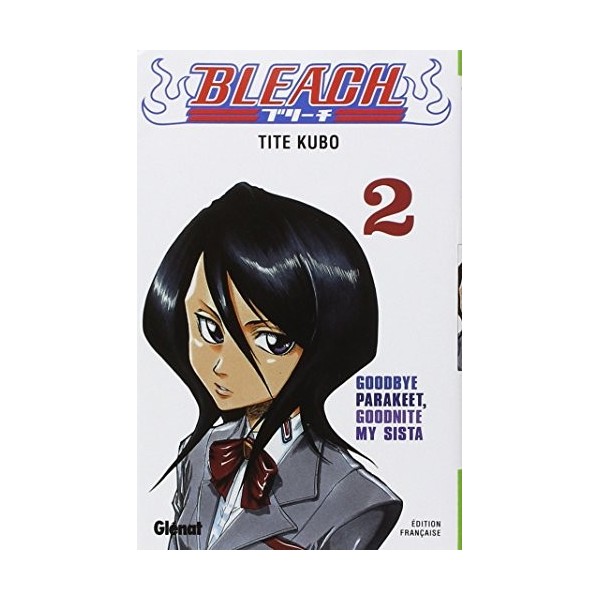 Bleach - Tome 02: Goodbye Parakeet, Goodnite my sista