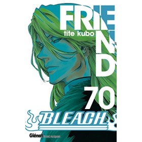 Bleach - Tome 70: Friend