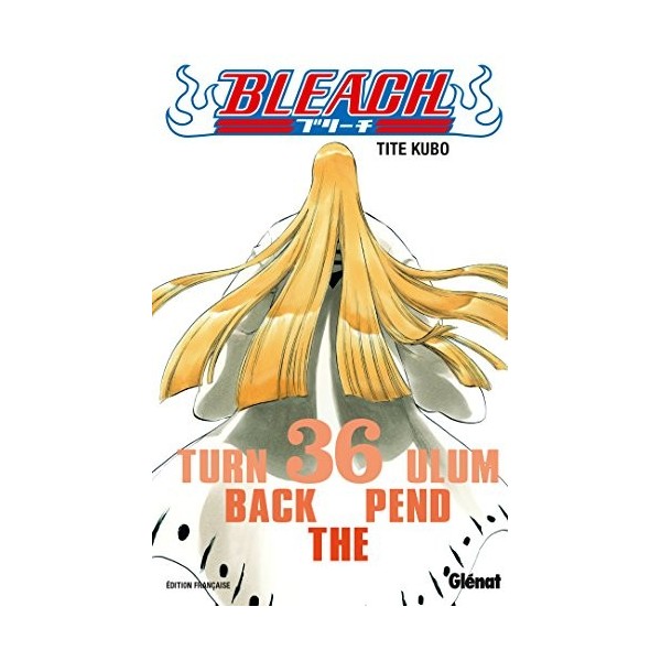 Bleach - Tome 36: Turn back the pendulum