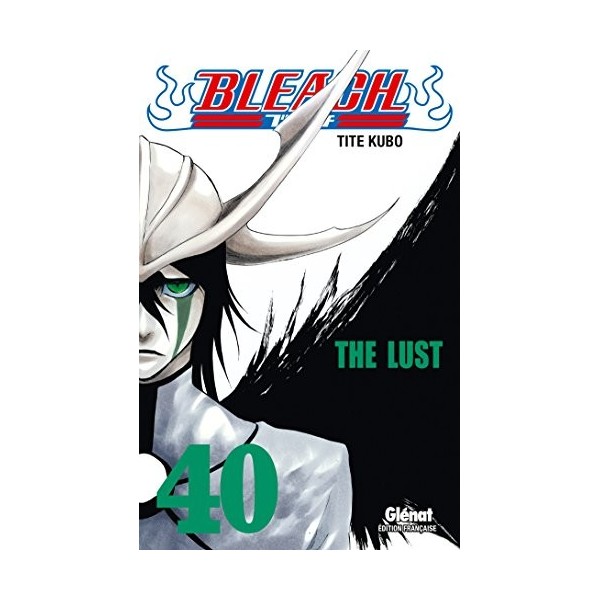 Bleach - Tome 40: The lust