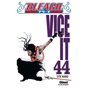 Bleach - Tome 44: Vice it