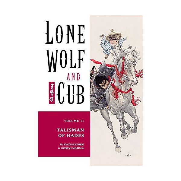 Lone Wolf and Cub Volume 11: Talisman of Hades English Edition 