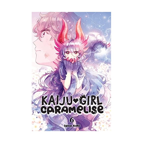 Kaiju Girl Caramelise, Vol. 6
