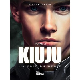 KIUJU - La voie du Génie Tome 2 