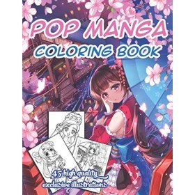 Pop Manga Coloring Book: JUMBO Manga, Anime Coloring Book for Teens, Kids, Adults