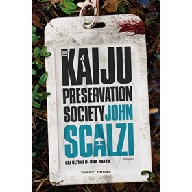 The Kaiju Preservation Society. Gli ultimi di una razza