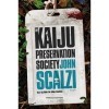 The Kaiju Preservation Society. Gli ultimi di una razza