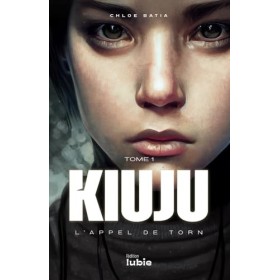 Kiuju : LAppel de Torn Tome 1 