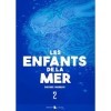 Les Enfants de la mer T02