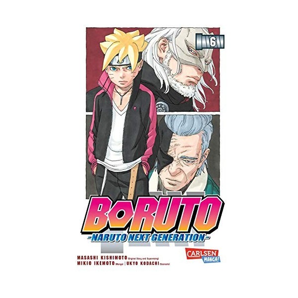 Boruto - Naruto the next Generation 6: Die actiongeladene Fortsetzung des Ninja-Manga Naruto