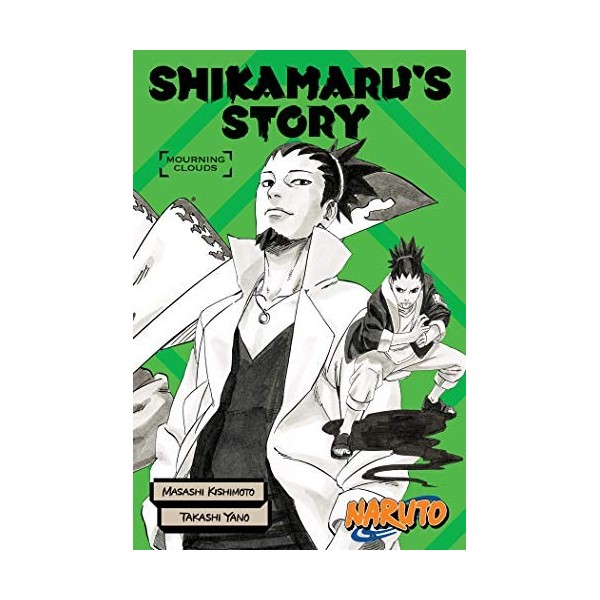 Naruto: Shikamarus Story -- Mourning Clouds