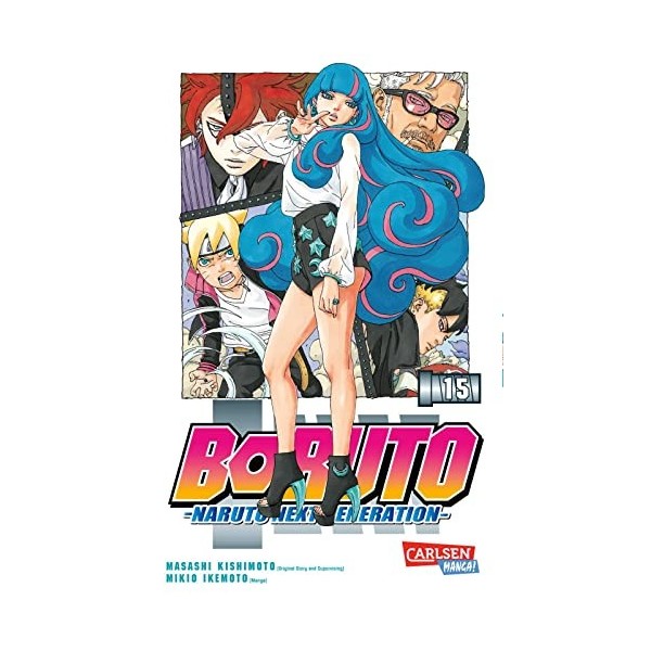 Boruto - Naruto the next Generation 15: Die actiongeladene Fortsetzung des Ninja-Manga Naruto
