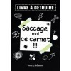 LIVRE À DETRUIRE - Saccage moi ce carnet: Un livre anti ennui pour se défouler - Idée cadeau enfants & ados
