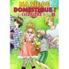 MA VIE DE DOMESTIQUE! Vol.1: MA VIE DE DOMESTIQUE!