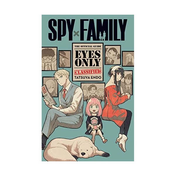 Spy x Family: The Official Guide―Eyes Only