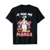 Je Peux Pas JAi Manga Otaku Anime japonais Cadeau T-Shirt