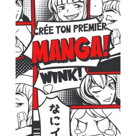 Crée Ton Premier Manga: Dessine Ton Propre Manga à lAide de 100 Planches Vierges à Personnaliser - Idéal pour les Enfants, A