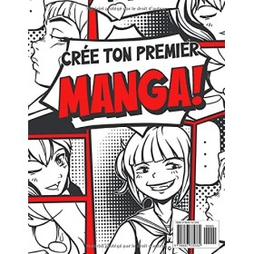 Crée Ton Premier Manga: Dessine Ton Propre Manga à lAide de 100 Planches Vierges à Personnaliser - Idéal pour les Enfants, A