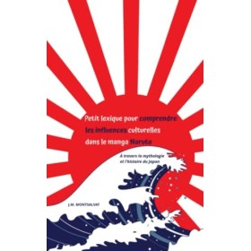 Petit lexique pour comprendre les influences culturelles dans le manga Naruto, à travers la mythologie et l’histoire du Japon