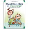 Max et Lili décident de mieux manger