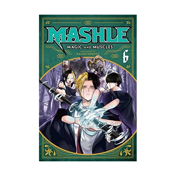 Mashle: Magic and Muscles, Vol. 6