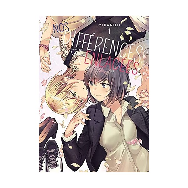 Nos différences enlacées - Tome 1