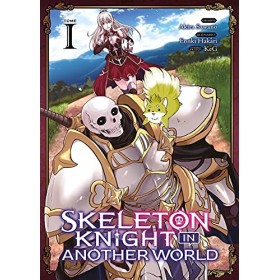 Skeleton Knight in Another World - Tome 1