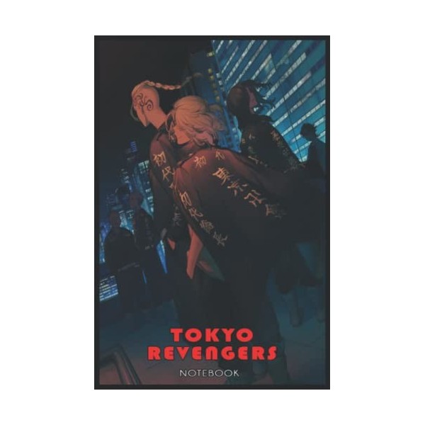 Tokyo Revengers: NOTEBOOK FOR MANGA & ANIME LOVERS Lined Pages | 6 x 9 120 PAGES | Gift from a fun to all Anime Lovers