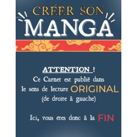 Créer son Manga: Livre de 100 Planches 100% PERSONNALISABLE se lit à l’envers BD vierge à compléter pour Enfant, Adolescent
