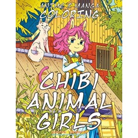 Anime & Manga Coloring: CHIBI ANIMAL GIRLS: 25 Cute Kemonomimi Characters
