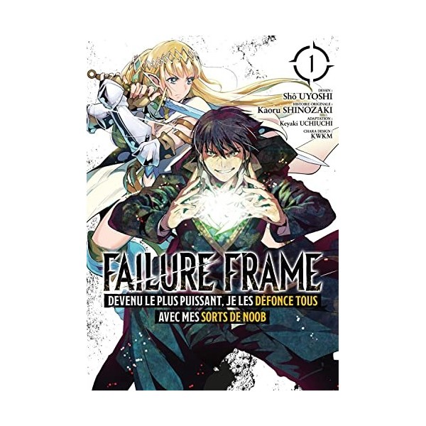 Failure Frame - Tome 1