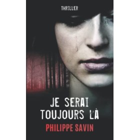 Je serai toujours là