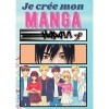 Je crée mon manga: Manga vierge