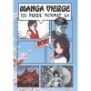 Manga vierge: Créer ton propre Manga !