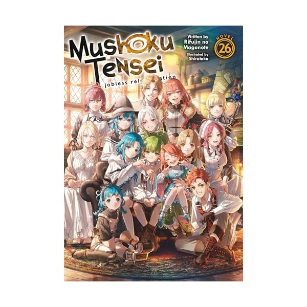 Mushoku Tensei: Jobless Reincarnation Light Novel Vol. 26