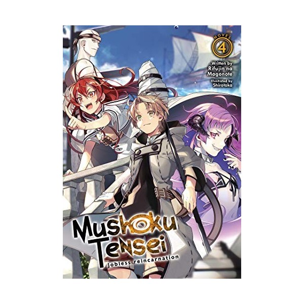 Mushoku Tensei: Jobless Reincarnation Light Novel Vol. 4