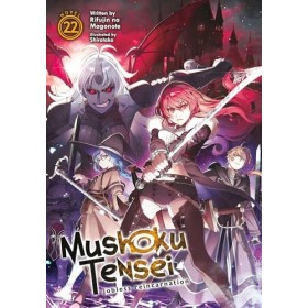 Mushoku Tensei: Jobless Reincarnation Light Novel Vol. 22