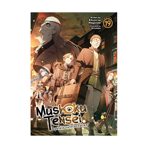 Mushoku Tensei: Jobless Reincarnation Light Novel Vol. 19 English Edition 