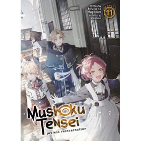 Mushoku Tensei: Jobless Reincarnation Light Novel Vol. 11