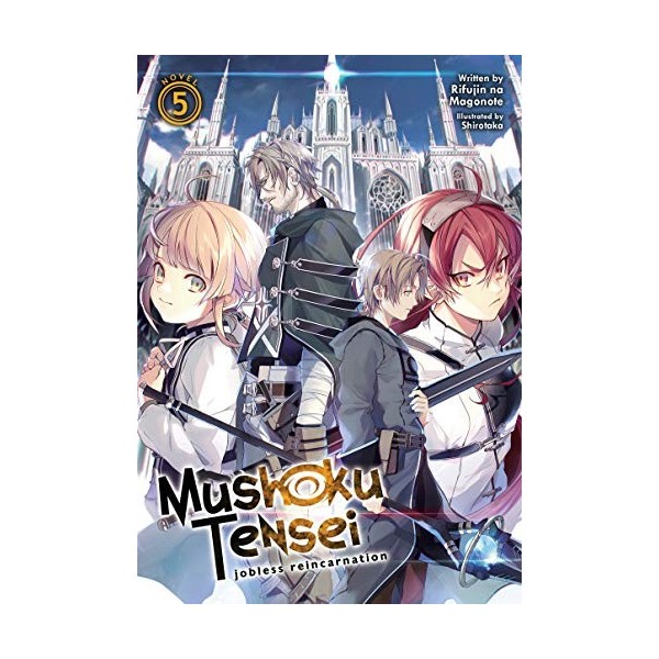 Mushoku Tensei: Jobless Reincarnation Light Novel Vol. 5 English Edition 