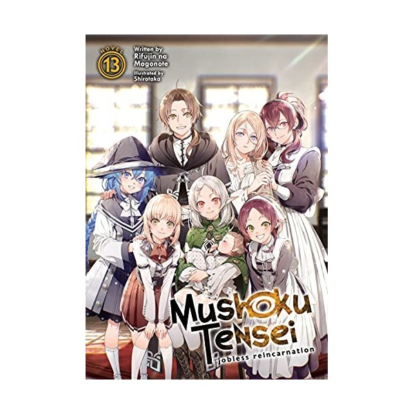 Mushoku Tensei: Jobless Reincarnation Light Novel Vol. 13 English Edition 