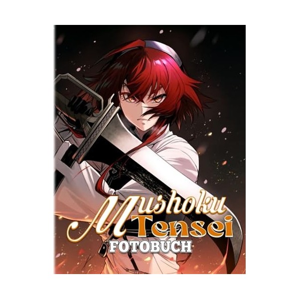 Mushoku Tensei Fotobuch: Fotobuch-Sammlung eines berühmten Light Novels für Fans jeden Alters | Enthält 40 hochwertige Bilder