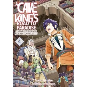 A Cave King’s Road to Paradise: Climbing to the Top with My Almighty Mining Skills! Manga Volume 4 English Edition 
