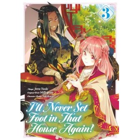 I’ll Never Set Foot in That House Again! Manga Volume 3 English Edition 